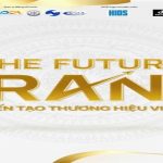 CHÍNH THỨC KHỞI ĐỘNG CUỘC THI “THE FUTURE BRAND 2025” VỚI TỔNG GIẢI THƯỞNG GẦN 3 TỶ ĐỒNG